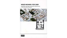 Neues Wohnen 1929 / 2009