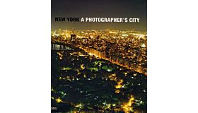 New York - A Photographer's City