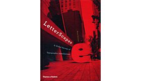 Letterscapes - A Global Survey of Typographical Installations