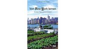 Von New York lernen