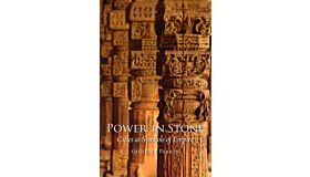 Power in Stone - Cities as Symbols of Empire