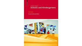 Schools and Kindergartens - A Design Manual (Second and Revised Edition PBK)