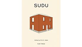 Sudu - The Sustainable Urban Dwelling Unit In Ethiopia Vol 1 & 2