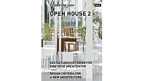 Open House 2 - Design criteria for a new architecture