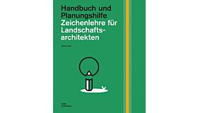 Zeichenlehre für Landschaftsarchitekten (2. Auflage)