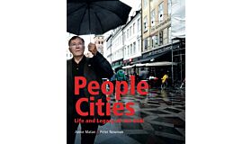 People Cities -The Life and Legacy of Jan Gehl