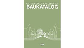 Gartenstadt Karlshorst - Baukatalog