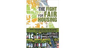 The Fight for Fair Housing: