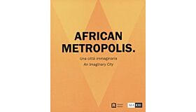 African Metropolis - An Imaginary City