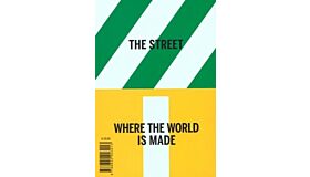 The Street - Where The World Is Made Book 2