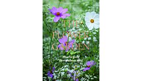 The Flower Garden - How to Grow Flowers from Seed