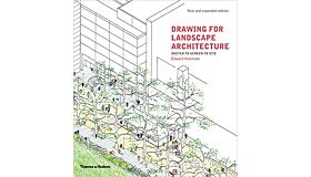 Drawing for Landscape Architecture - Sketch to Screen to Site