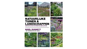 Natuurlijke tuinen en landschappen: inspiratie voor ontwerp en beplanting