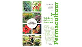 Permacultuur - Tuinieren dichter bij de natuur