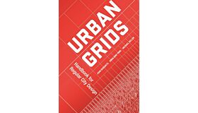 Urban Grids - Handbook for Regular City Design