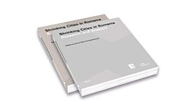 Shrinking Cities in Romania (2 volumes)