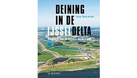 Deining in de Ijsseldelta - Biografie van de bypass bij Kampen