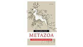 Metazoa - Het dierenrijk en de evolutie van het bewustzijn