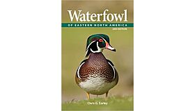 Waterfowl of Eastern North America (Second Edition)