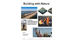 Building with Nature - Creating, Implementing and Upscaling Nature-based Solutions