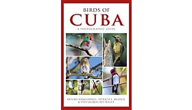 Photographic Guide to the Birds of Cuba