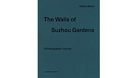 The Walls of Suzhou Gardens - A Photographic Journey