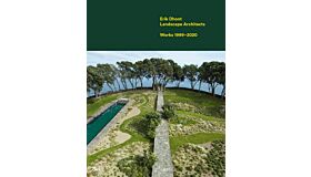 Erik Dhont Landscape Architects - Works 1999-2020