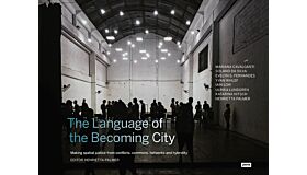 The Language of the Becoming City 