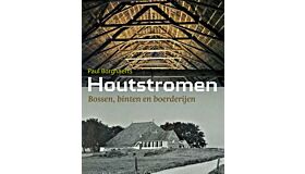 Houtstromen - Bossen, binten en boerderijen (September 2021)