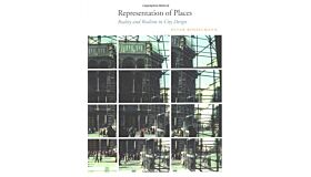 Representation of Places - Reality and Realism in City Design