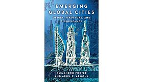 Emerging Cities - Origin, Structure, and Significance (December 2022)