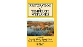 Restoration of Temperate Wetlands 1st Edition