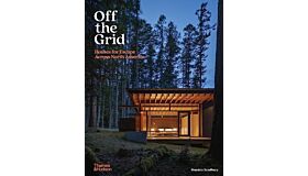 Off the Grid - Houses for Escape Across North America