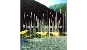 Radical landscapes - Reinventing Outdoor Space (hardcover)