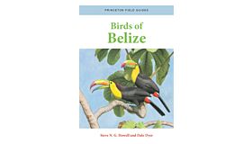 Princeton Field Guides -Birds of Belize