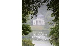 The English Landscape Garden - Dreaming of Arcadia