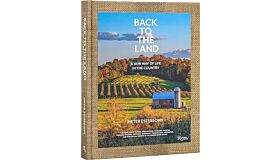 Back to the Land - A New Way of Life in the Country
