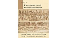 Ex Horto - Francesco Ignazio Lazzari's Descrizione della villa pliniana