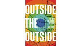 Outside the Outside - The New Politics of Suburbs