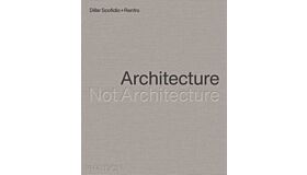 Diller Scofidio + Renfro - Architecture, Not Architecture (Pre-order)