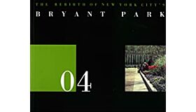 Landmarks 04 - Rebirth of New York City's Bryant Park