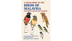 A Field Guide to Birds of Malaysia & Singapore