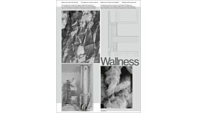 Barrault Pressacco - Wallness:  Nature and culture of insulation – Building with hempcrete