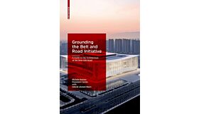 Grounding the Belt and Road Initiative (Pre-order)