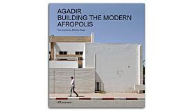 Agadir - Building the Modern Afropolis