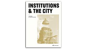 Institutions & The City