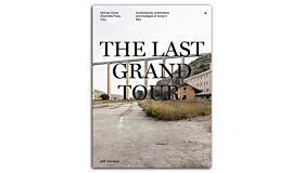 The Last Grand Tour - Contemporary Phenomena and Strategies of Living in Italy