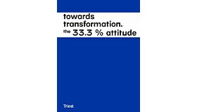 Towards Transformation - The 33.3 % Attitude