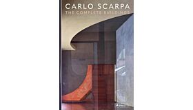 Carlo Scarpa - Complete Buildings