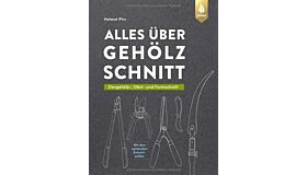 Alles über Gehölzschnitt - Ziergehölz-, Obst- und Formschnitt